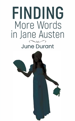 Finding More Words in Jane Austen 1035897784 Book Cover