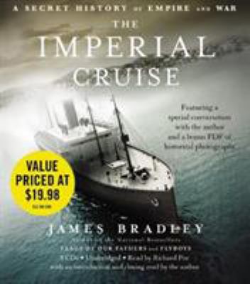 The Imperial Cruise: A Secret History of Empire... 1607886707 Book Cover