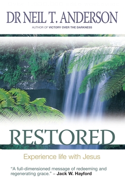 Restored: 7 Steps to Freedom in Christ 1854248499 Book Cover