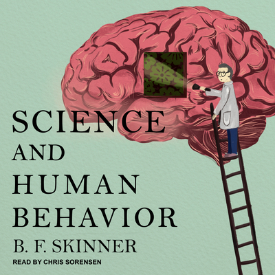 Science and Human Behavior 1977367941 Book Cover