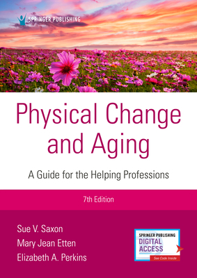 Physical Change and Aging, Seventh Edition: A G... 0826150551 Book Cover