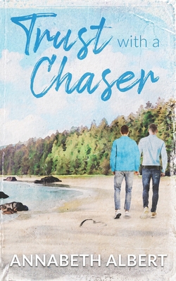 Trust with a Chaser 197388528X Book Cover