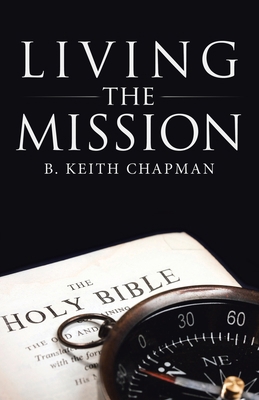 Living the Mission B0HLPRC3NC Book Cover