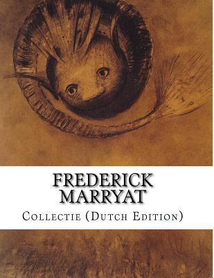 Frederick Marryat, Collectie (Dutch Edition) [Dutch] 1499609574 Book Cover