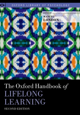 The Oxford Handbook of Lifelong Learning 0197506704 Book Cover