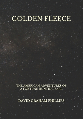 Golden Fleece: The American Adventures of a For... B0915Q91QS Book Cover