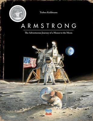 Armstrong: The Adventurous Journey of a Mouse t... 0735843783 Book Cover