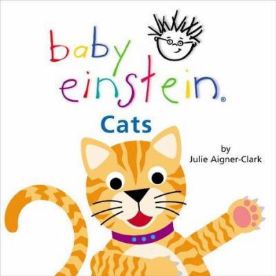 Baby Einstein Cats book by Julie Aigner Clark