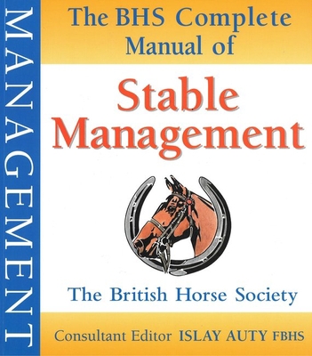 BHS Complete Manual of Stable Management 1872119034 Book Cover