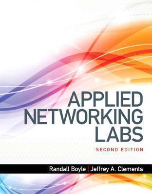 Applied Networking Labs: A Hands-On Guide to Ne... 0133545180 Book Cover