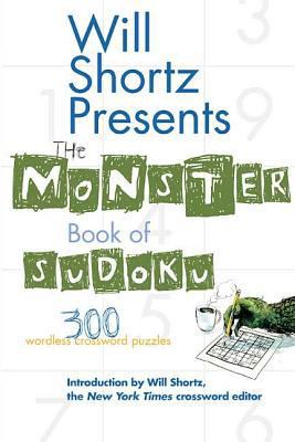 Will Shortz Presents the Monster Book of Sudoku... 0312362692 Book Cover