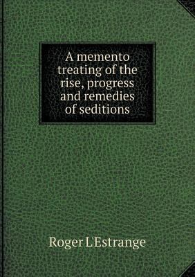 A memento treating of the rise, progress and re... 5518881371 Book Cover