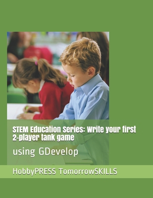 STEM Education Series: Write your first 2-playe... B089TRZNTZ Book Cover