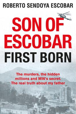 Son of Escobar: First Born 1913543749 Book Cover