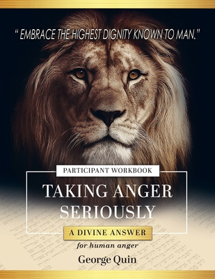 Taking Anger Seriously: A Divine Answer for Hum... B0GQ944438 Book Cover