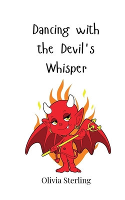 Dancing with the Devil's Whisper 3690819024 Book Cover