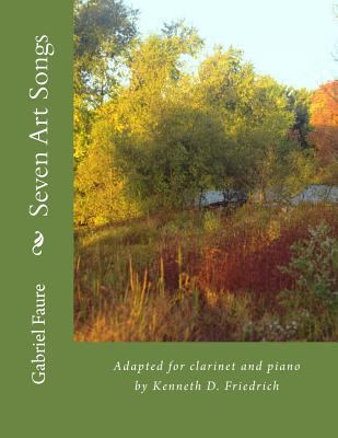 Seven Art Songs: Adapted for clarinet and piano... 198687222X Book Cover