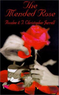 The Mended Rose 0759630488 Book Cover