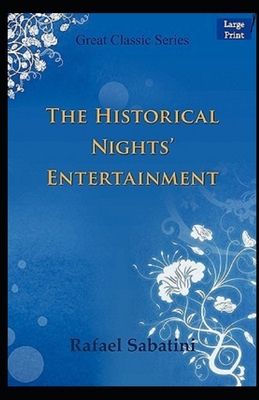 The Historical Nights' Entertainment illustrated B087FGTPRC Book Cover