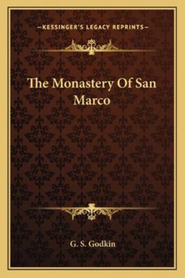The Monastery Of San Marco 1162987146 Book Cover