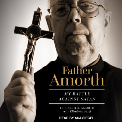 Father Amorth: My Battle Against Satan B0BPWZLM16 Book Cover