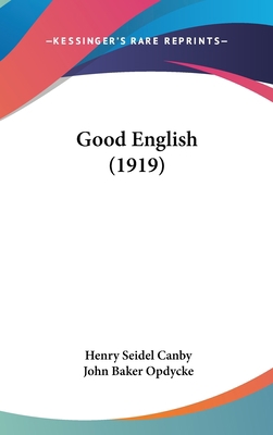 Good English (1919) 1436592348 Book Cover