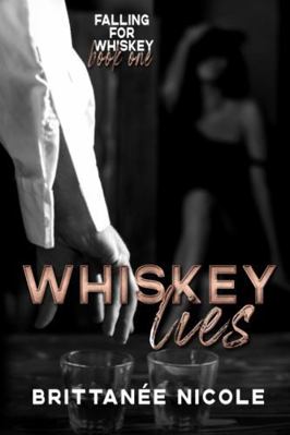 Whiskey Lies (Boston Billionaires) B0B37KWKZB Book Cover