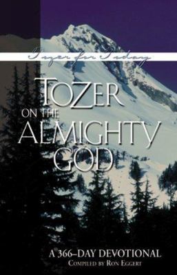 Tozer on the Almighty God: A 366-Day Devotional 1600661335 Book Cover