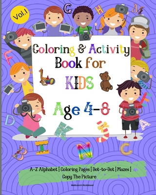 Coloring and Activity Book for Kids Age 4-8 Yea... B0CHN4Y87N Book Cover