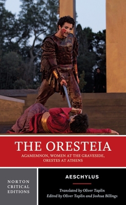 The Oresteia: A Norton Critical Edition 0393923282 Book Cover
