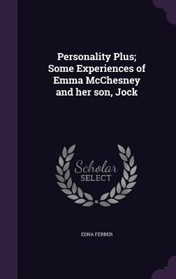 Personality Plus; Some Experiences of Emma McCh... 1347309667 Book Cover