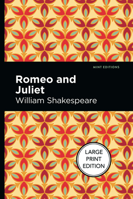Romeo and Juliet: Large Print Edition [Large Print] 1513136585 Book Cover
