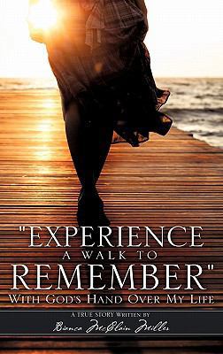 "Experience a Walk to Remember" 1613790422 Book Cover