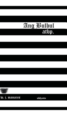 Ang Bulbul atbp. [Filipino] 935787951X Book Cover