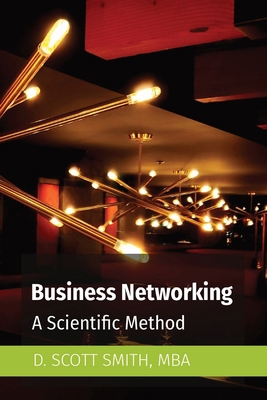 Business Networking: A Scientific Method B0CYPJQ4SG Book Cover