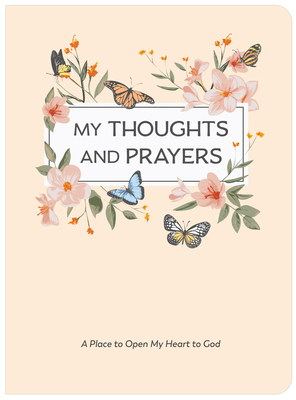 My Thoughts and Prayers (Journal with Prayers a... 1639380159 Book Cover