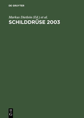 Schilddrüse 2003: Henning-Symposium. Zufallsbef... [German] 3110181479 Book Cover