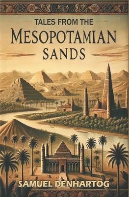 Tales from the Mesopotamian Sands            Book Cover