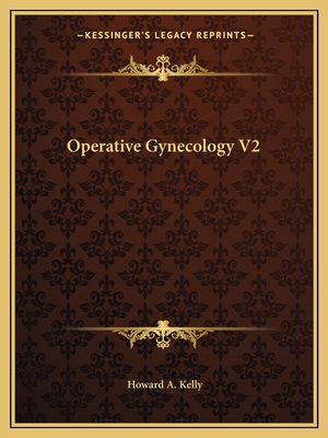 Operative Gynecology V2 1163128376 Book Cover