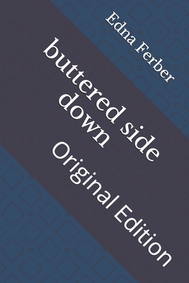 buttered side down: Original Edition B092PJ9CBQ Book Cover