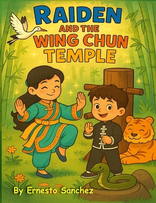 Raiden and the Wing Chun Temple B0FPSCZ2PT Book Cover