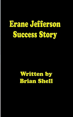 Erane Jefferson Success Story B09S66MW5Y Book Cover