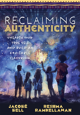 Reclaiming Authenticity: Unearth Your True Self... 1954631677 Book Cover