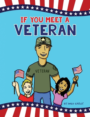 If You Meet A Veteran 1631299476 Book Cover