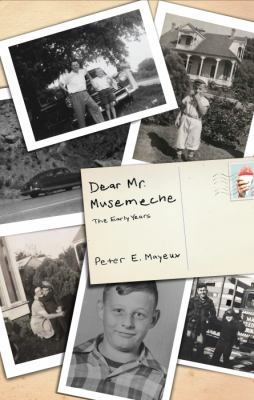 Dear Mr. Musemeche: The Early Years 1617775649 Book Cover