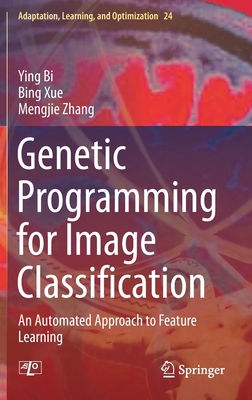Genetic Programming for Image Classification: A... 3030659267 Book Cover