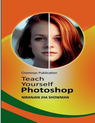 Teach Yourself Photoshop B0BQZ4TJPY Book Cover