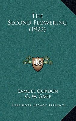 The Second Flowering (1922) 1167288831 Book Cover