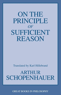 On the Principle of Sufficient Reason 1591023831 Book Cover