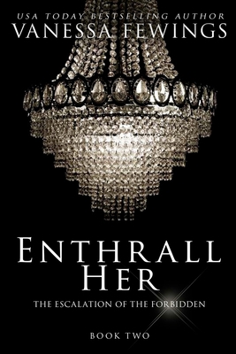 Enthrall Her: Book 2 0991204611 Book Cover